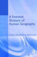 A Feminist Glossary of Human Geography (Student Reference) 0340741430 Book Cover