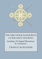 Book cover image for The Greater and Lesser Keys of Solomon the King