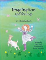 Imagination and Feelings: An Interactive Book 0692050132 Book Cover