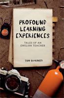 Profound Learning Experiences. Tales of an English Teacher 1942586159 Book Cover