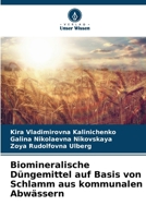 Biomineralische Düngemittel auf Basis von Schlamm aus kommunalen Abwässern (German Edition) 6202331895 Book Cover