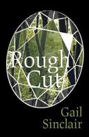 Rough Cut 1460272439 Book Cover