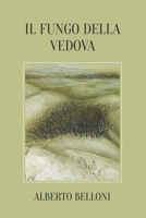 Il fungo della vedova (Italian Edition) B0D9KPX2K1 Book Cover