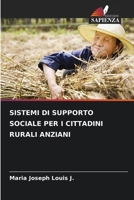 Sistemi Di Supporto Sociale Per I Cittadini Rurali Anziani (Italian Edition) 6207754573 Book Cover