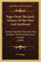 Pages From the Early History of the West and Northwest 1013731743 Book Cover