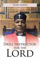 Drill Instructor for the Lord 1543438717 Book Cover