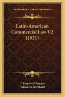 Latin-American Commercial Law V2 0548836973 Book Cover