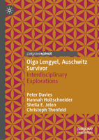 Olga Lengyel, Auschwitz Survivor: Interdisciplinary Explorations 303182489X Book Cover