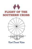 Flight of the Southern Cross 1452836256 Book Cover