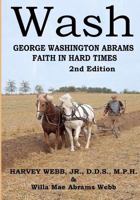 Wash: Faith In Hard Times 1481242865 Book Cover