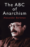 The ABC of Anarchism 0900384034 Book Cover