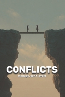 Conflicts: Manage, Don’t Avoid (Psychology books) B0FFY96Y8J Book Cover