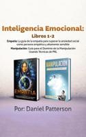Inteligencia Emocional Libros 1-2: Estrategias Exitosas y Técnicas de sanación que guiarán tu camino hacia el Bienestar Emocional. (Spanish Edition) 9657019664 Book Cover