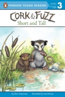 Cork and Fuzz: Short and Tall (Viking Easy-to-Read) 0142415944 Book Cover