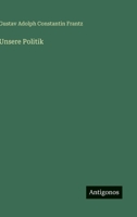 Unsere Politik 3368501232 Book Cover