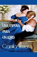 Una esposa para un Lord (Damas Victorianas) (Spanish Edition) B0FB1F25QL Book Cover