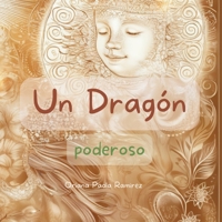 Un Dragón poderoso (Spanish Edition) B0DVSNH3RT Book Cover