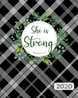 She Is Strong: Christian Planner for Women 2020,  Monthly Calendar, Weekly Planner Organizer - Black and White Plaid 1710660767 Book Cover
