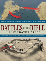 Battles of the Bible Illustrated Atlas 1838866485 Book Cover