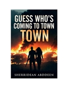 GUESS WHO’S COMING TO TOWN B0GZ7V34QL Book Cover