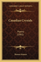 Canadian Crystals 1015032354 Book Cover