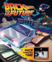 Back to the Future: Race Through Time 1683835484 Book Cover