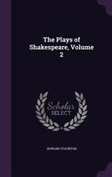 The Plays of Shakespeare, Volume 2 1147153213 Book Cover