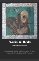Nazis & Reds: A Chronology of the Prewar Years. Book One of The Protocols Quartet. B08DSNCTMX Book Cover