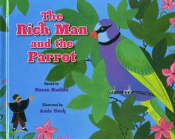 The Rich Man and the Parrot 0807550590 Book Cover