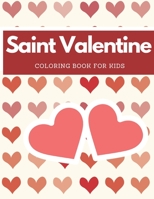 Saint Valentine Coloring Book For Kids B08SRFBWS8 Book Cover