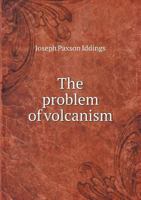 The Problem of Volcanism 1021675490 Book Cover