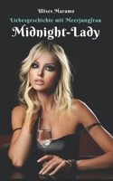 Liebesgeschichte mit Meerjungfrau Midnight-Lady: Die Meerjungfrau und der Vollmond-Fluch B0BRDHGB1P Book Cover