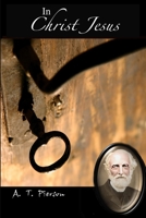 In Christ Jesus: The Sphere of the Believer's Life 0802440541 Book Cover