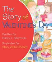 The Story of Valentine's Day by Skarmeas, Nancy (BRDBK Edition) [Boardbook(1999)] 0824919130 Book Cover