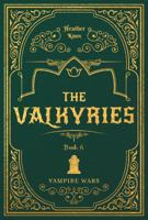 The Valkyries 168076909X Book Cover