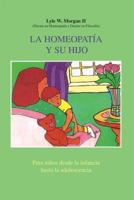La Homeopatia y su Hijo 0892814683 Book Cover