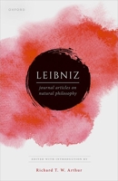 Leibniz: Publications on Natural Philosophy 0192843532 Book Cover