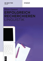 Erfolgreich Recherchieren Linguistik 3110299003 Book Cover