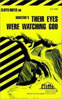Their Eyes Were Watching God: Notes (Cliffs Notes) 0822012758 Book Cover