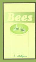 Bees: A Book on the Biology of the Bee-Colony and the Achievements of Bee-Science B000E5SB0W Book Cover