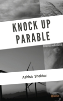 Knock Up Parable: From Here To Beyond 9355591470 Book Cover