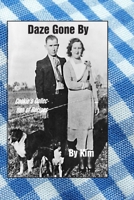 Daze Gone By: Cookie's Collection of Recipes Volume One 0972153063 Book Cover