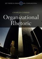 Organizational Rhetoric 0745647170 Book Cover