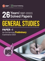Upsc 2023: General Studies Paper I: 26 Years Solved Papers 1997-2022 by Access 9356810109 Book Cover