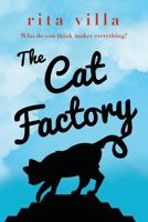 The Cat Factory 1470164655 Book Cover
