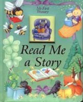 Read Me a Story (My First Treasury) 078538247X Book Cover