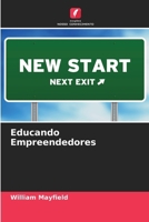 Educando Empreendedores (Portuguese Edition) 6208865034 Book Cover