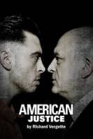 American Justice 095744916X Book Cover