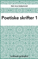 Poetiske skrifter 1 8711829060 Book Cover