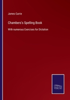 Chambers's Spelling-Book 1022102338 Book Cover